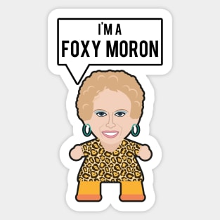 Foxy Moron | Kath & Kim Sticker